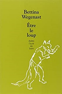 Etre le loup