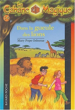 La Cabane Magique (14) - Dans la gueule des lions