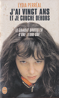 J'ai vingt ans et je couche dehors