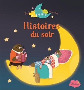 Histoires du soir (Histoires à raconter pour les petits)