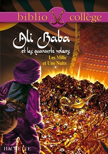 Ali Baba et les quarante voleurs - Les Mille et Une Nuits