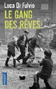 Le gang des rêves