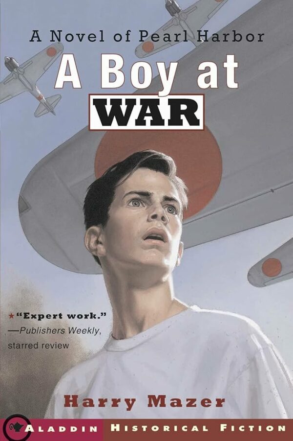A novel of Pearl Harbour - A boy at war