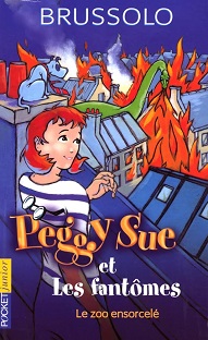 Peggy Sue et les fantômes – Tome 4 – Le zoo ensorcelé