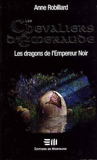 Les chevaliers d’Emeraude – Tome 2 – Les dragons de l’empereur noir