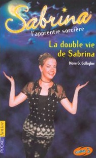 Sabrina – Tome 13 – La double vie de Sabrina