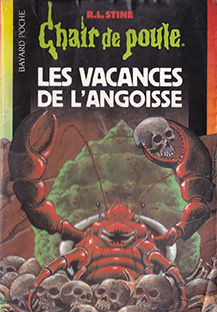 Chair de Poule -72- Les vacances de l’angoisse