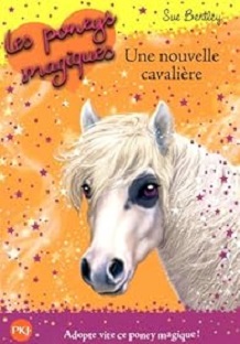 Les poneys magiques – Tome 9 – Une nouvelle cavalière
