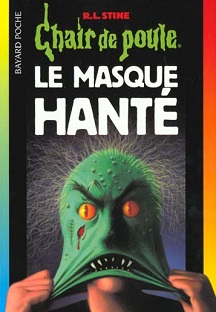 Chair de poule – Tome 11 – Le masque hanté