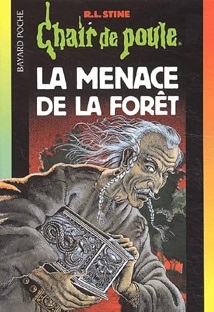 Chair de poule – Tome 33 – La menace de la forêt