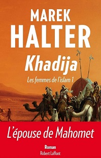 Les femmes de l'islam – Tome 1 – Khadija