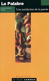 La palabre : Une juridiction de la parole