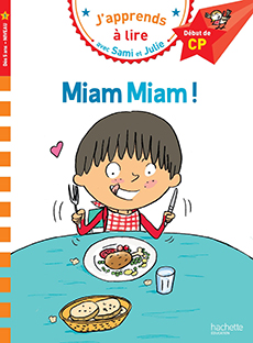 J'apprends à lire avec Sami et Julie - Miam Miam