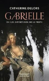 Gabrielle ou les infortunes de la vertu