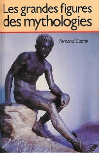 Les grandes figures des mythologies