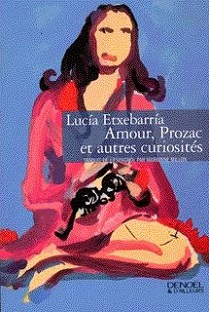 Amour, prozac et autres curiosités