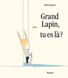 Grand Lapin, tu es là ?
