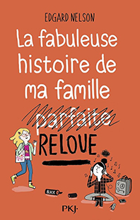 La fabuleuse histoire de ma famille (parfaite) reloue