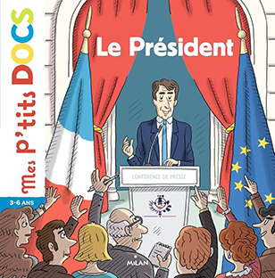 Mes p’tits Docs – Le président