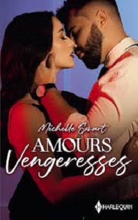 Amours vengeresses (Tome 1, 2 et 3)