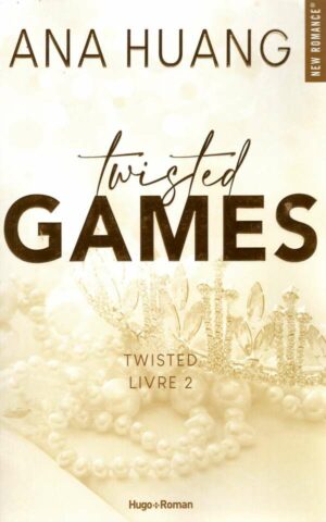 Twisted - Livre 2 - Twisted Games