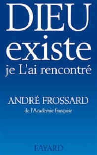 Dieu existe, je l'ai rencontré