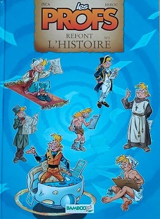 Tome 1 – Les profs refont l'histoire