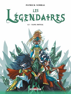 Les légendaires – Tome 13 – Sang royal